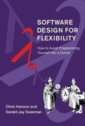 Software Design for Flexibility:
