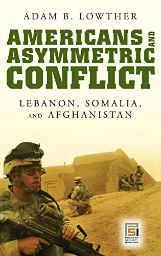 Americans and Asymmetric Conflict (Hardcover)
