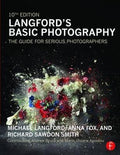 Langford's Basic Photography : The Guide for Serious Photographers, 10th Edition