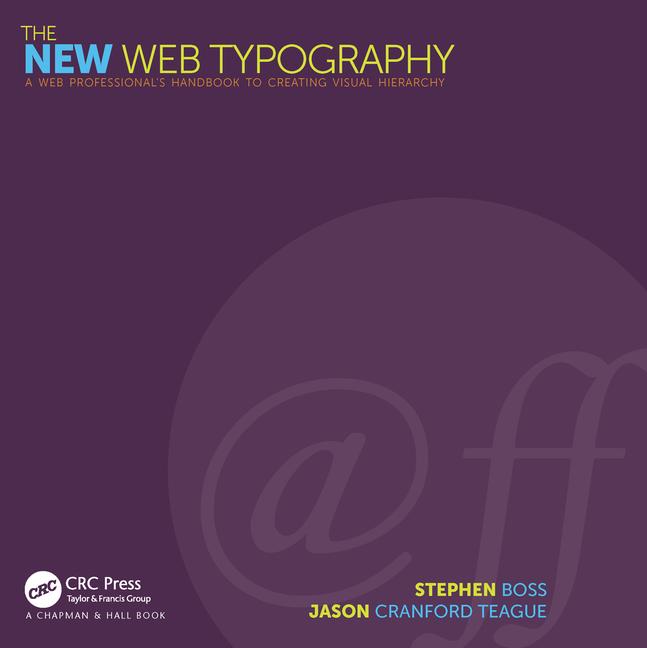 New Web Typography: Create a Visual Hierarchy with Responsive Web Design