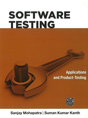 Software Testing: Applications and Product - Testing