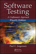 Software Testing: A Craftsmans Approach, Fourth Edition