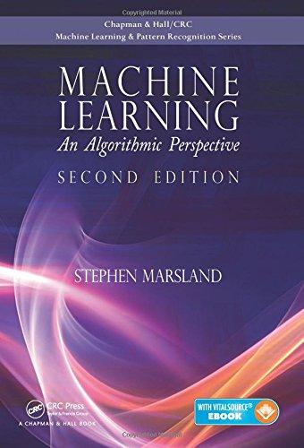Machine Learning: An Algorithmic Perspective, Second Edition (Hardcover)