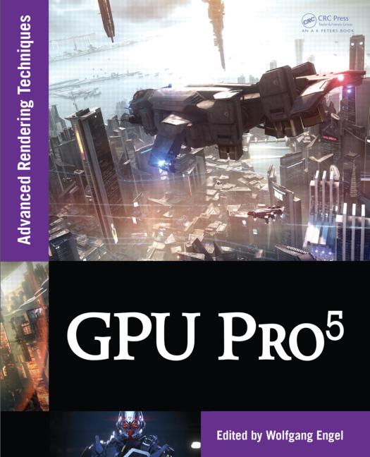 GPU Pro 5: Advanced Rendering Technique