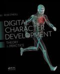 Digital Character Development: Theory and Practice, 2nd Edition