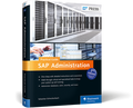 SAP Administration Practical Guide, 2/e