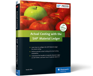 Actual Costing With The SAP Material Ledger, 2/E