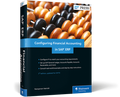 Configuring Financial Accounting in SAP ERP, 3rd Edition
