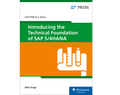 Introducing the Technical Foundation of SAP S/4HANA (E-Bites)