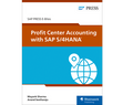 Profit Center Accounting with SAP S/4HANA (E-Bites)