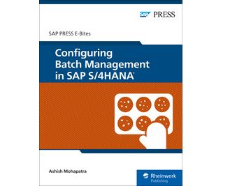 Configuring Batch Management in SAP S/4HANA (E-Bites)