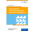 Digital Process Automation with SAP Workflow Management (E-Bites)