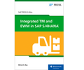 Integrated TM and EWM in SAP S/4HANA (E-Bites)