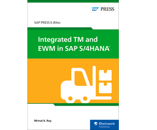 Integrated TM and EWM in SAP S/4HANA (E-Bites)