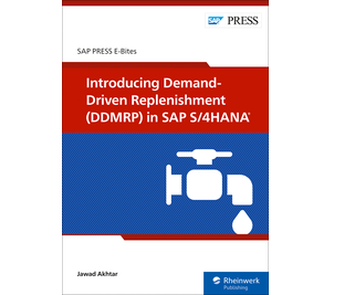 Introducing Demand-Driven Replenishment (DDMRP) in SAP S/4HANA, 2/e (E-Bites)