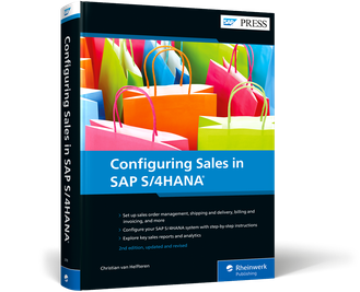 Configuring Sales in SAP S/4HANA, 2/E