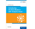 Introducing the New Model in SAP Analytics Cloud (E-Bites)