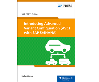 Introducing Advanced Variant Configuration (AVC) with SAP S/4HANA, 2/e (E-Bites)