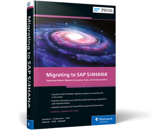Migrating to SAP S/4HANA, 3/e (Bestseller)