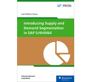 Introducing Supply and Demand Segmentation in SAP S/4HANA (E-Bites)