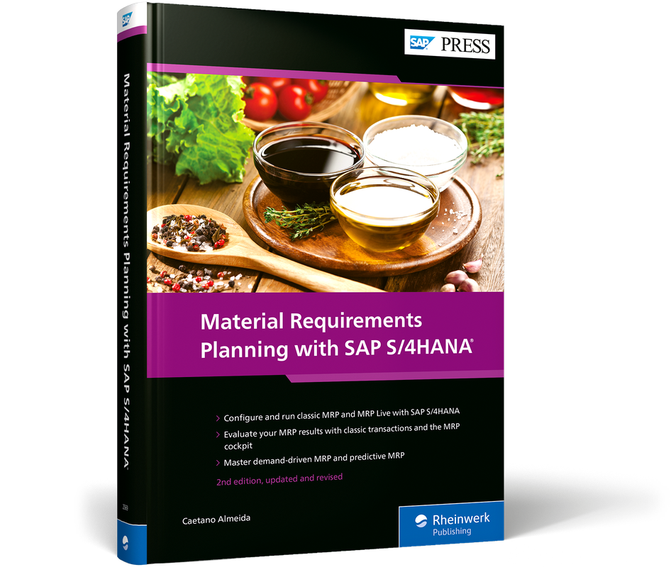 Material Requirements Planning with SAP S/4HANA, 2/e