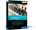 Configuring Plant Maintenance in SAP S/4HANA, 2/e