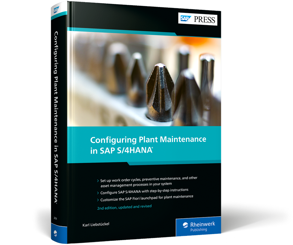 Configuring Plant Maintenance in SAP S/4HANA, 2/e