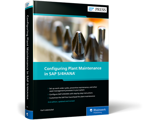 Configuring Plant Maintenance in SAP S/4HANA, 2/e