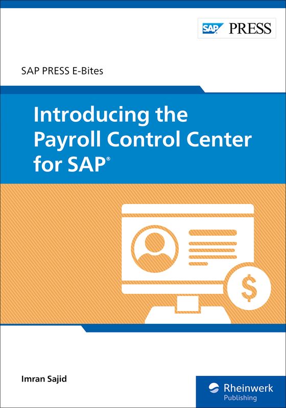 Introducing the Payroll Control Center for SAP, 2/e (E-Bite)