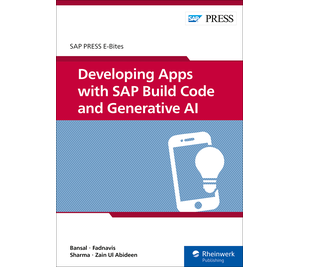 Developing Apps with SAP Build Code and Generative AI (E-Bites)