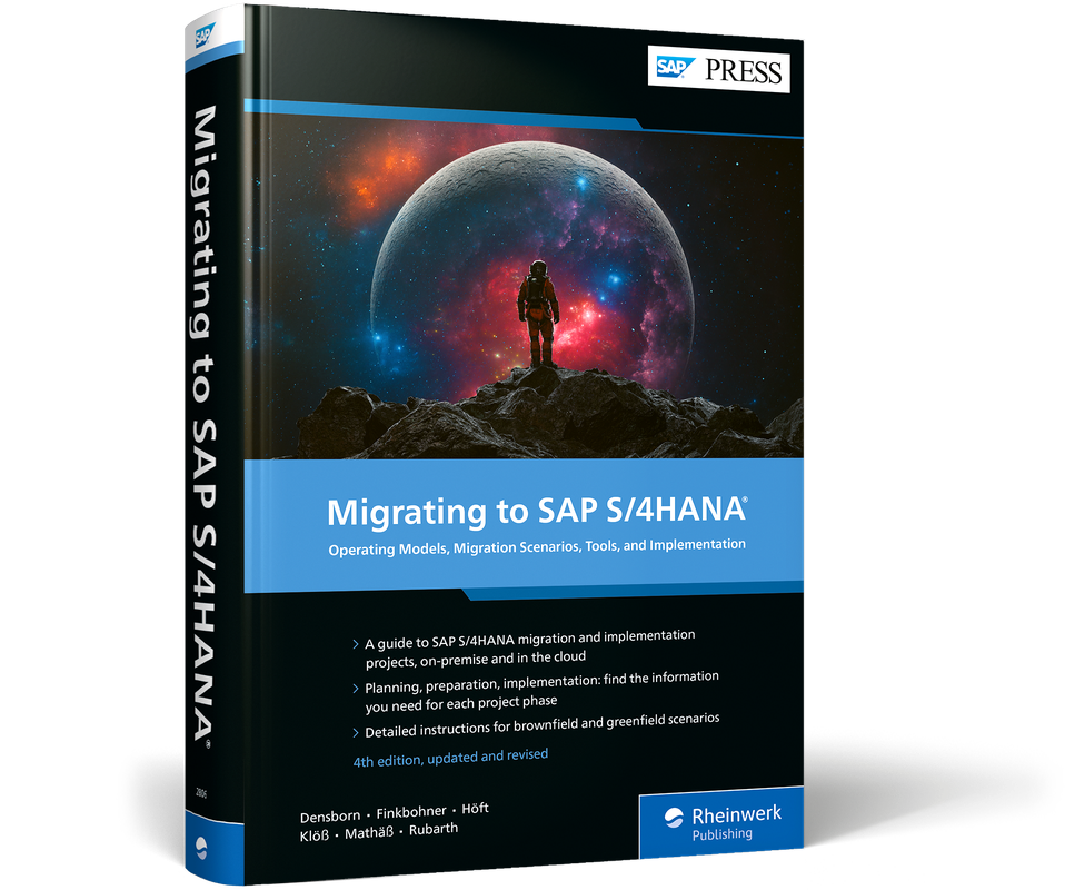 Migrating to SAP S/4HANA, 4/e