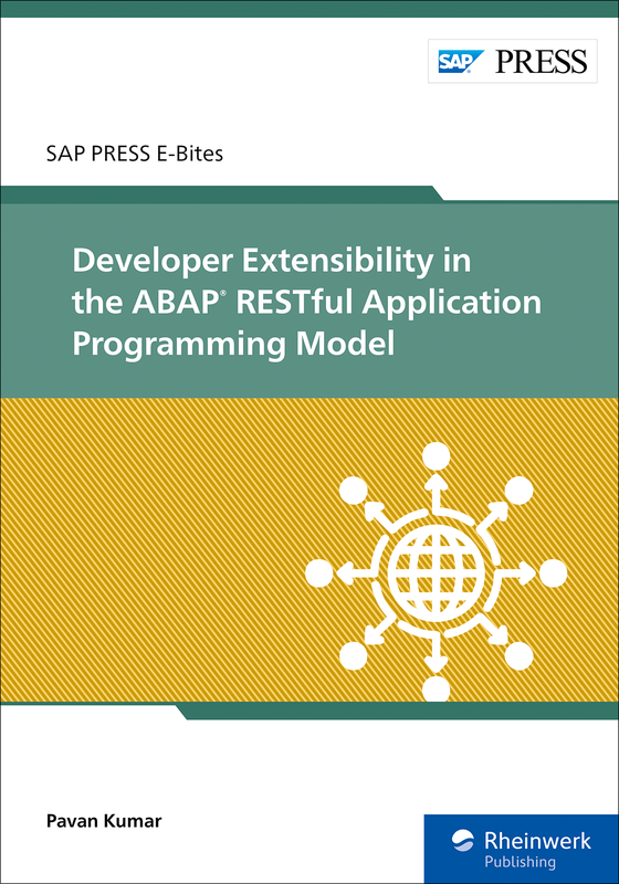 Developer Extensibility in the ABAP RESTful Application Programming Model (E-Bites)