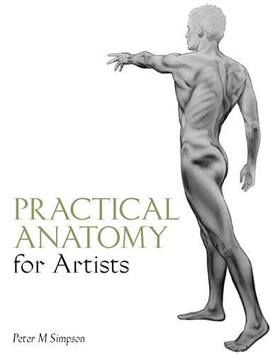 Practical Anatomy for Artists