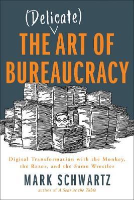 Delicate Art of Bureaucracy
