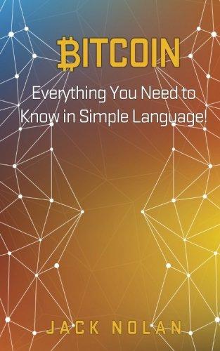 Bitcoin: Everything You Need to Know in Simple Language!