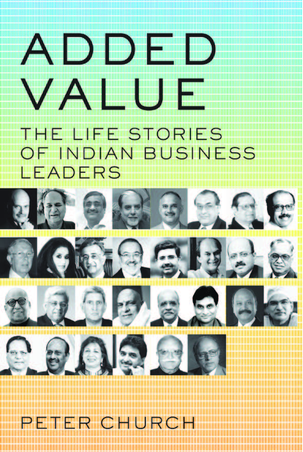 Added Value: The Life Stories of Indian Business Leaders
