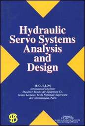 Hydraulic Servo Systems Analysis and Design