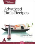 Advanced Rails Recipes