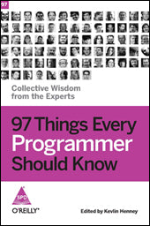 97 Things Every Programmer Should Know