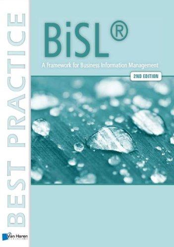 BISL: A Framework For Business Information Management, 2nd Edition (Paperback)