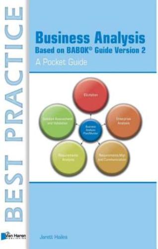 Business Analysis Based On Babok Guide Version 2 - A Pocket Guide (Paperback)