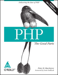 PHP: The Good Parts