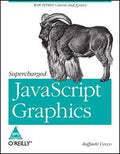 Supercharged JavaScript Graphics