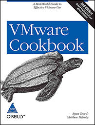 VMware Cookbook, 2nd Edition A Real-World Guide to Effective VMware Use