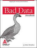 Bad Data Handbook