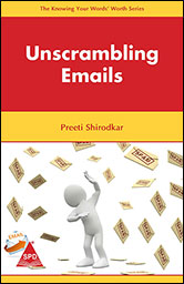 Unscrambling Emails: The Knowing Your Words Worth Series