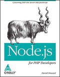 Node.js for PHP Developers: Converting PHP into Server-Side JavaScript