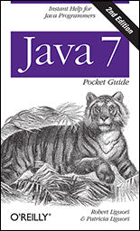Java 7 Pocket Guide, 2/E