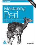 Mastering Perl: Creating Professional Programs with Perl, 2nd Edition