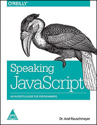Speaking JavaScript: An In-Depth Guide for Programmers